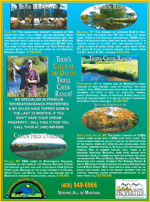Montana Land Magazine ~ April, 2008
									<br>
									Page 04
									&nbsp;&nbsp;&diams;&nbsp;&nbsp;
									7&frac14;"W x 9&frac34;"H<br>
									80# Text Gloss