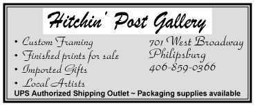 2004 Philipsburg Territory
									<br>
									Page 14
									&nbsp;&nbsp;&diams;&nbsp;&nbsp;
									5"W x 2"H<br>
									30# Newsprint