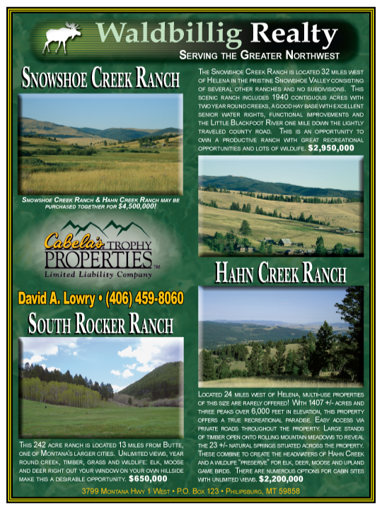 September 2005 Montana Land Magazine
									<br>
									Page 06
									&nbsp;&nbsp;&diams;&nbsp;&nbsp;
									7&frac14;"W x 9&frac34;"H<br>
									100# Coated Text Stock
