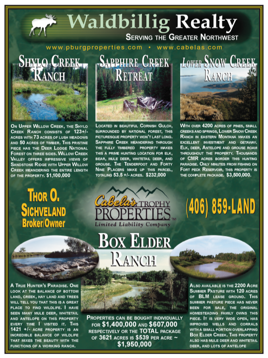 November 2005 Montana Land Magazine
									<br>
									Page 05
									&nbsp;&nbsp;&diams;&nbsp;&nbsp;
									7&frac14;"W x 9&frac34;"H<br>
									100# Coated Text Stock