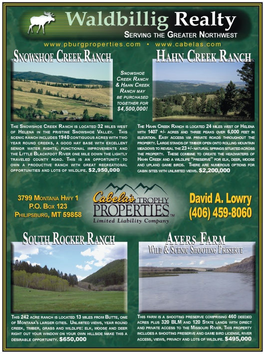 November 2005 Montana Land Magazine
									<br>
									Page 06
									&nbsp;&nbsp;&diams;&nbsp;&nbsp;
									7&frac14;"W x 9&frac34;"H<br>
									100# Coated Text Stock