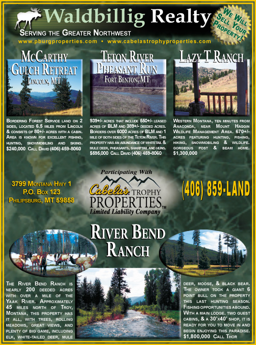 May 2006 Montana Land Magazine
									<br>
									Page 05
									&nbsp;&nbsp;&diams;&nbsp;&nbsp;
									7&frac14;"W x 9&frac34;"H<br>
									100# Coated Text Stock