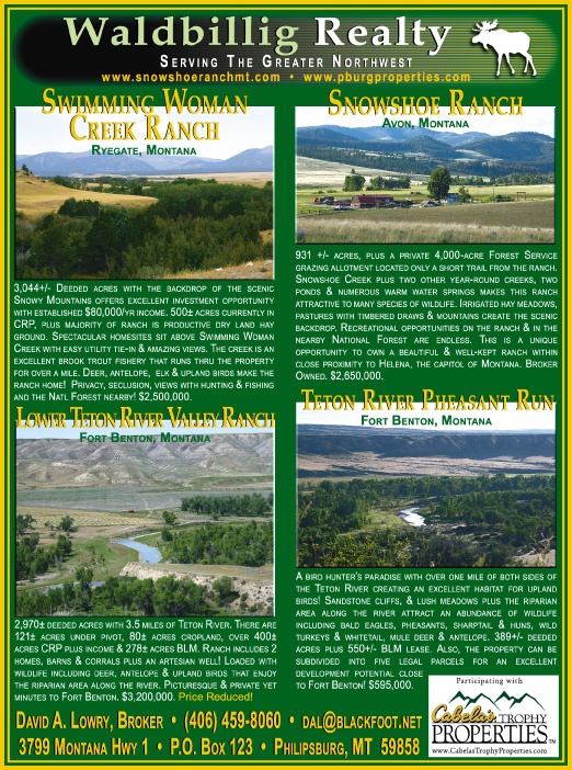 October 2007 Montana Land Magazine
									<br>
									Page 05
									&nbsp;&nbsp;&diams;&nbsp;&nbsp;
									7&frac14;"W x 9&frac34;"H<br>
									100# Coated Text Stock