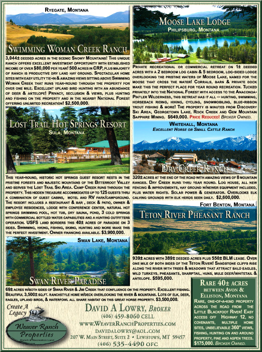 December 2009 Montana Land Magazine
									<br>
									Page 07
									&nbsp;&nbsp;&diams;&nbsp;&nbsp;
									7&frac14;"W x 9&frac34;"H<br>
									100# Coated Text Stock